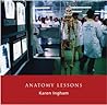 Anatomy Lessons Anatomy Lessons