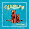 Opuestos: Mexican Folk Art Opposites in English and Spanish