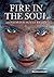 Fire in the Soul by Dinyar Godrej