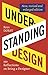 Understanding Design (revised edition)