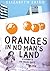 Oranges in No Man's Land by Elizabeth Laird