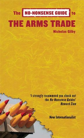 The No-Nonsense Guide to the Arms Trade (Paperback)