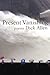 Present Vanishing by Dick Allen