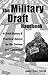 The Military Draft Handbook...