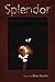 Splendor (American Poets Continuum)