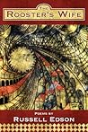 The Rooster's Wife (American Poets Continuum)