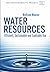 Water Resources: Efficient, Sustainable and Equitable Use (The Sustainability Project)