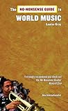 The No-Nonsense Guide to World Music by Louise Gray