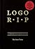 Logo R.I.P.: A Commemoration of Dead Logotypes