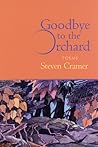 Goodbye to the Orchard: Poems