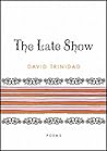The Late Show: Poems