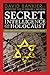 Secret Intelligence and the Holocaust by David Bankier