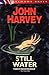 Still Water by John Harvey