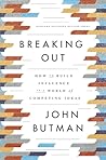 Breaking Out: How...