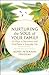 Nurturing the Soul of Your Family by Renée Peterson Trudeau