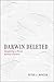 Darwin Deleted by Peter J. Bowler