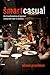 Smart Casual: The Transform...