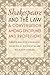 Shakespeare and the Law: A ...