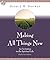 Making All Things New: An Invitation to the Spiritual Life