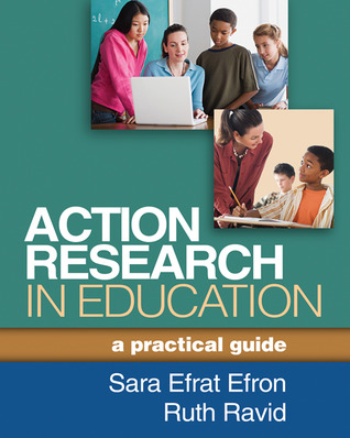 Action Research in Education: A Practical Guide (Paperback)