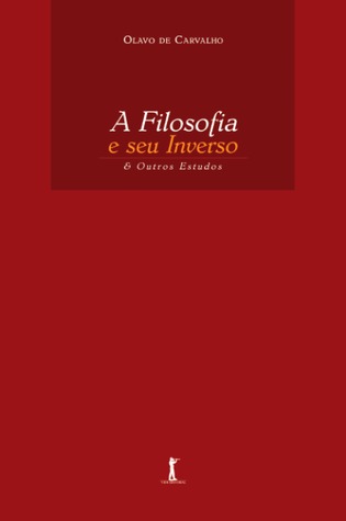 A Filosofia e seu Inverso: e outros estudos (Paperback)