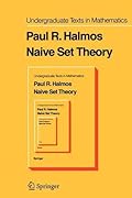Naive Set Theory (Undergraduate Texts in Mathematics)