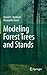 Modeling Forest Trees and S...