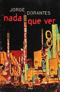 Nada que ver (Biblioteca Era) (Spanish Edition)