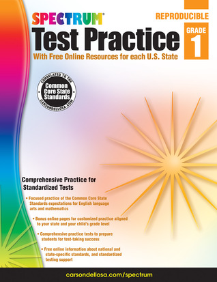 Spectrum Grade 1 Test Practice Workbooks, Ages 6 to 7, 1st Grade Test Practice Workbook, Math, Language Arts, Reading Comprehension, Vocabulary, and Writing, Standardized Test Practice - 160 Pages