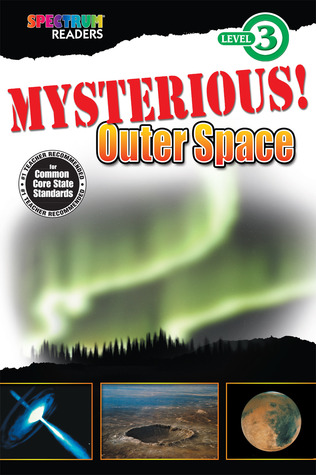 Spectrum Mysterious! Outer Space Level 3 Reader, 32 Pages, Paperback