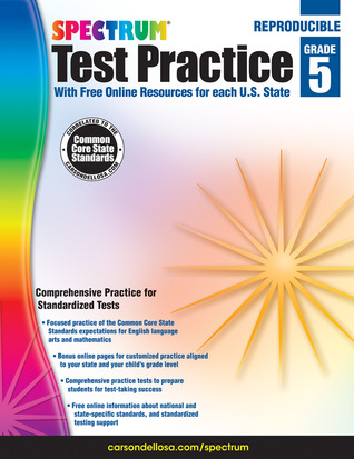 Spectrum 5th Grade Test Practice Workbooks All Subjects, Ages 10 to 11, 5th Grade Test Practice, Language Arts, Reading Comprehension, Vocabulary, Writing and Math Reproducible Book - 160 Pages