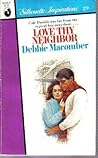 Love Thy Neighbor by Debbie Macomber