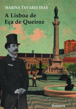 A Lisboa de Eça de Queiroz
