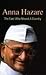 Anna Hazare - The Fakir Who Moved A Country