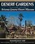 Desert Gardens: A Photograp...