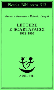 Lettere e scartafacci 1912-1957