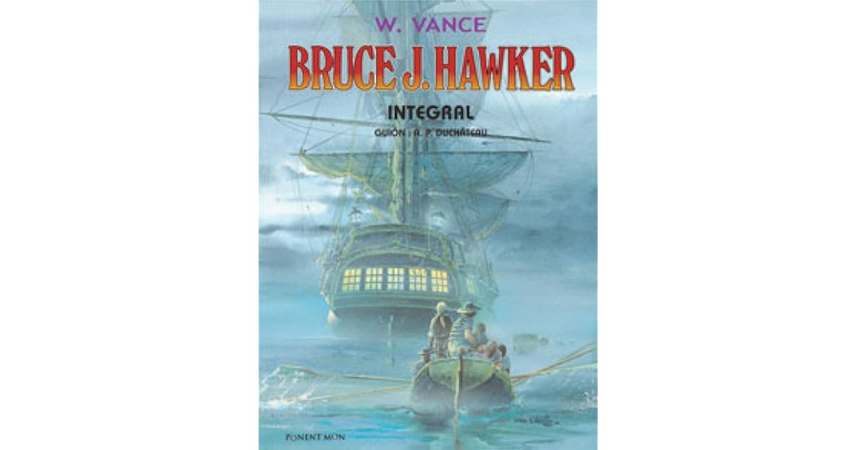 Bruce J Hawker Integral By William Vance