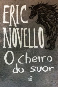 O Cheiro do Suor
