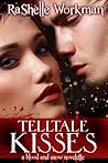 Telltale Kisses