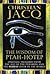 The Wisdom of Ptah-Hotep: Spiritual Treasures from the Age of the Pyramids and the Oldest Book in the World