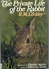 The Private Life of the Rabbit: An Account of the Life History and Social Behavior of the Wild Rabbit