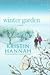 Winter Garden by Kristin Hannah