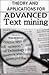 Theory and Applications for Advanced Text Mining