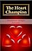 The Heart Champion-A Love S...