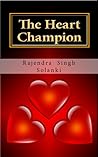 The Heart Champion-A Love Story- Part One