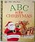 ABC is for Christmas by Jane Werner Watson