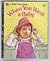 When You Were a Baby (Little Golden Book)