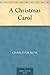 A Christmas Carol