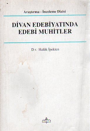 Divan Edebiyatında Edebi Muhitler