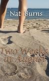 Two Weeks In August